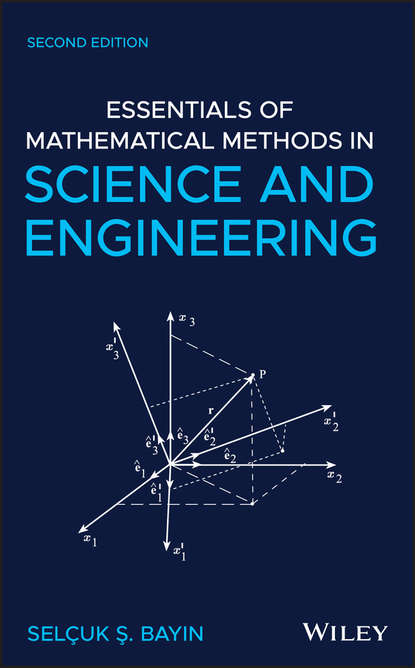 Скачать книгу Essentials of Mathematical Methods in Science and Engineering