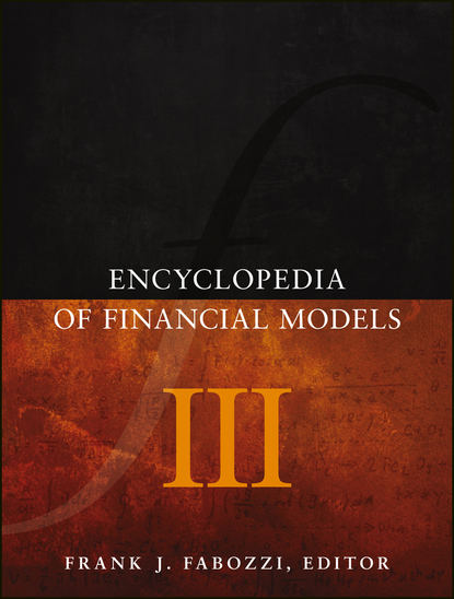 Скачать книгу Encyclopedia of Financial Models, Volume III