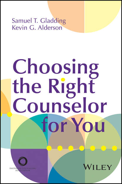 Скачать книгу Choosing the Right Counselor For You