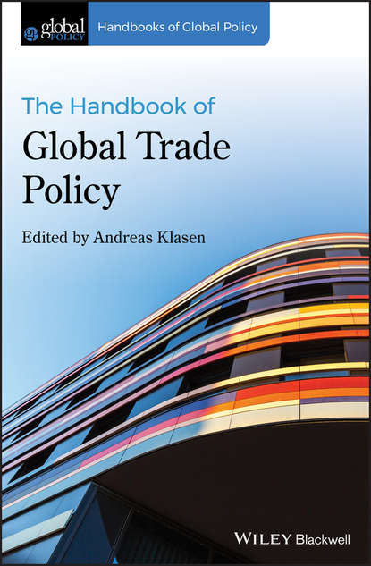 Скачать книгу The Handbook of Global Trade Policy