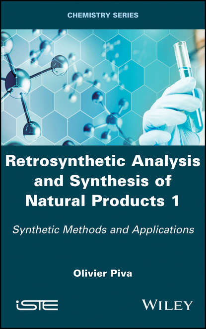 Скачать книгу Retrosynthetic Analysis and Synthesis of Natural Products 1