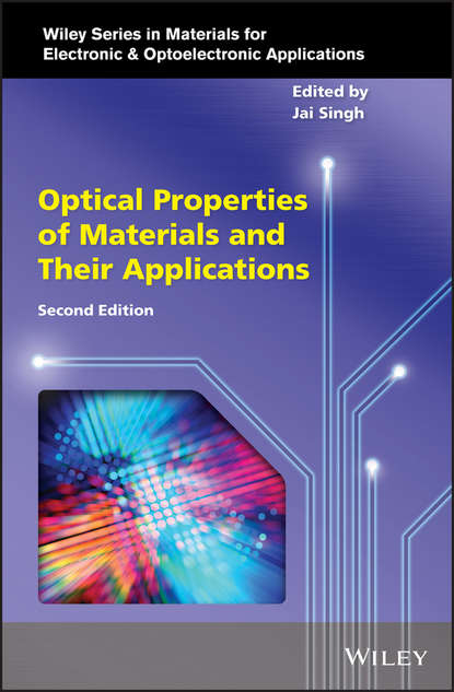 Скачать книгу Optical Properties of Materials and Their Applications