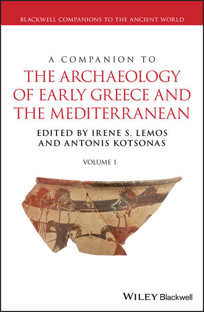 Скачать книгу A Companion to the Archaeology of Early Greece and the Mediterranean