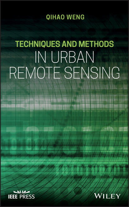 Скачать книгу Techniques and Methods in Urban Remote Sensing