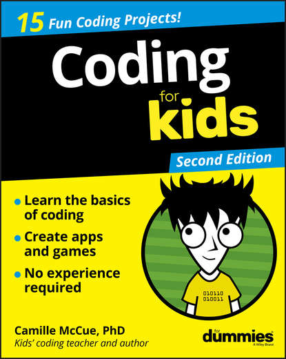 Скачать книгу Coding For Kids For Dummies