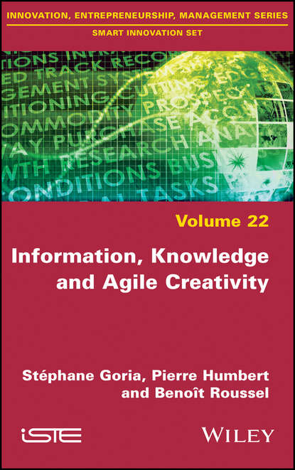 Скачать книгу Information, Knowledge and Agile Creativity