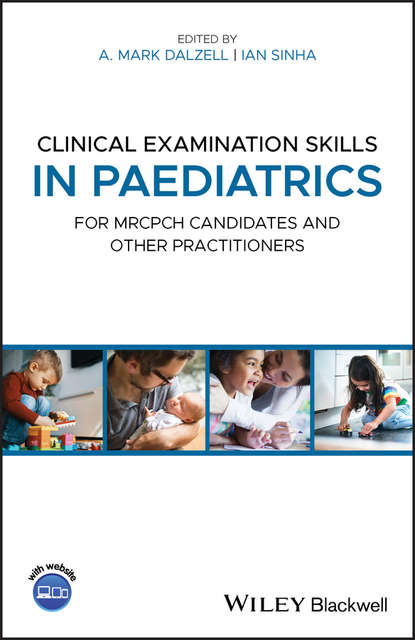 Скачать книгу Clinical Examination Skills in Paediatrics