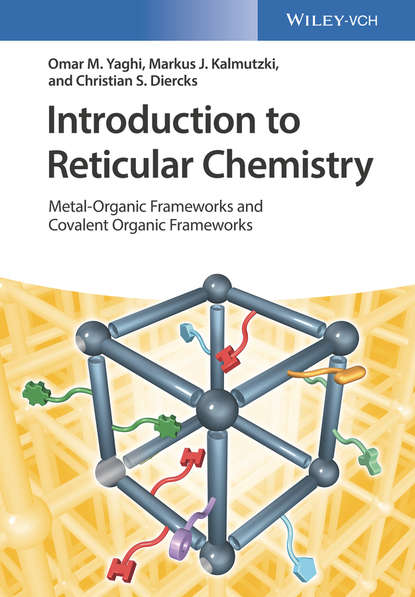 Скачать книгу Introduction to Reticular Chemistry