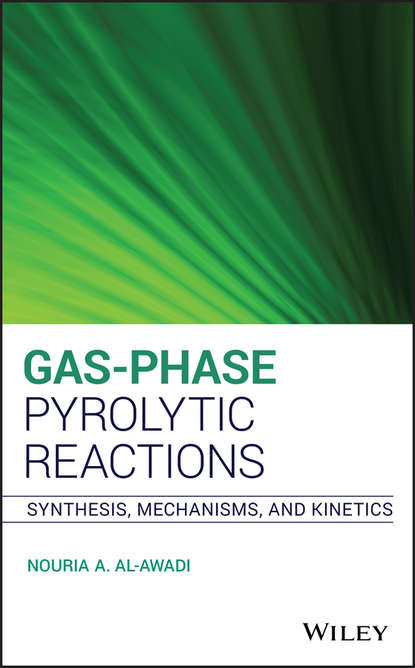 Скачать книгу Gas-Phase Pyrolytic Reactions