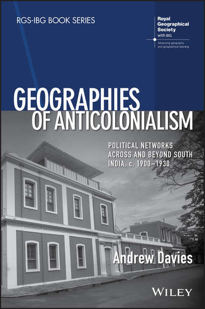 Скачать книгу Geographies of Anticolonialism