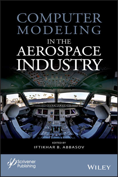 Скачать книгу Computer Modeling in the Aerospace Industry
