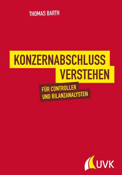 Скачать книгу Konzernabschluss verstehen