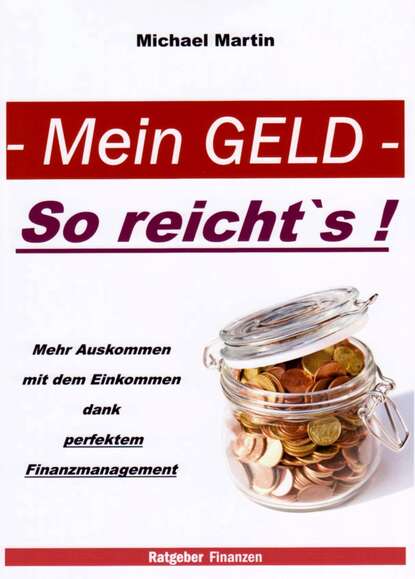 Скачать книгу Mein Geld - So reicht`s !