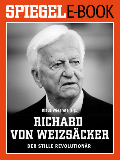 Скачать книгу Richard von Weizsäcker - Der stille Revolutionär