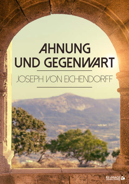 Скачать книгу Ahnung und Gegenwart