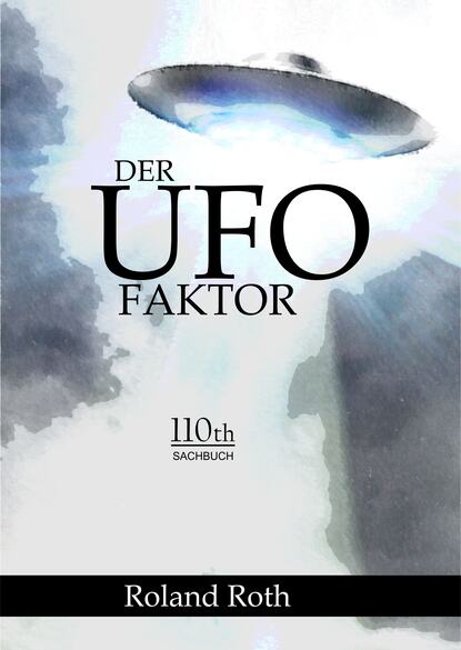 Скачать книгу Der UFO-Faktor