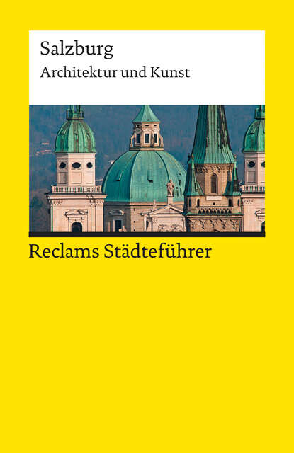 Скачать книгу Reclams Städteführer Salzburg