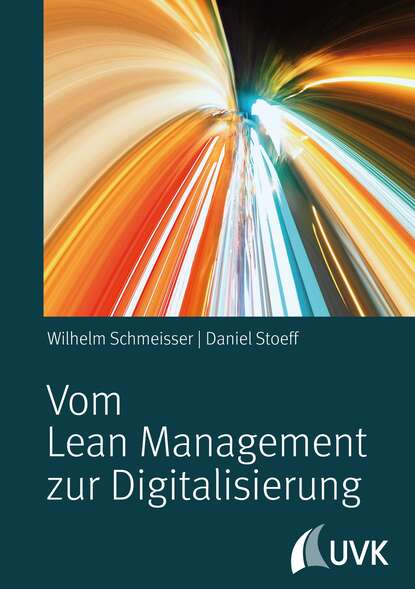 Скачать книгу Vom Lean Management zur Digitalisierung