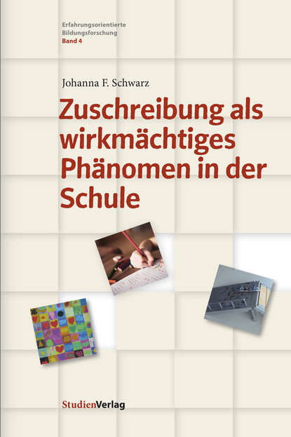 Скачать книгу Zuschreibung als wirkmächtiges Phänomen in der Schule
