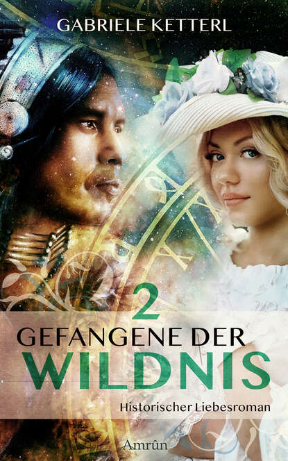 Скачать книгу Gefangene der Wildnis 2: Diana