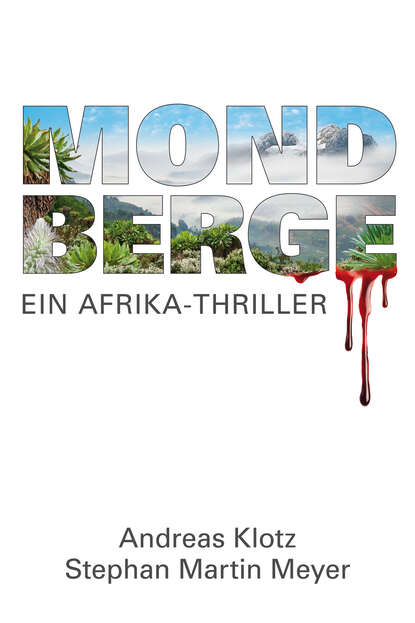Скачать книгу Mondberge - Ein Afrika-Thriller