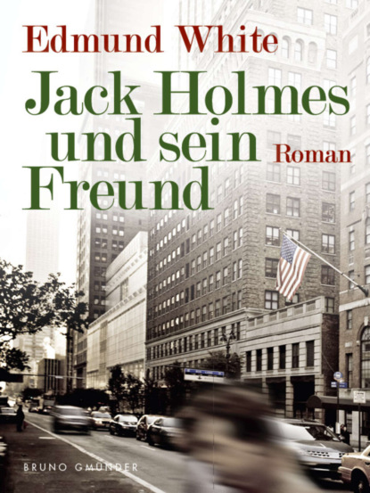 Скачать книгу Jack Holmes und sein Freund