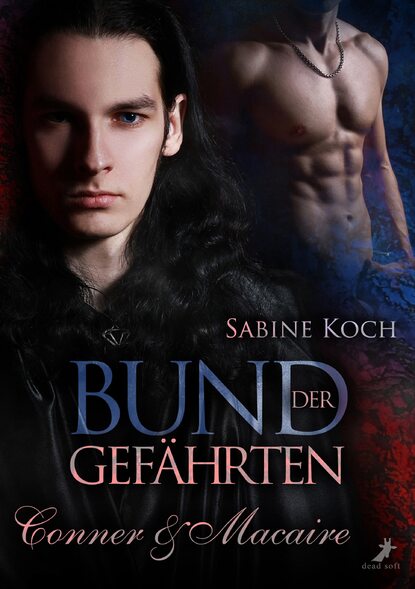 Скачать книгу Bund der Gefährten: Conner & Macaire