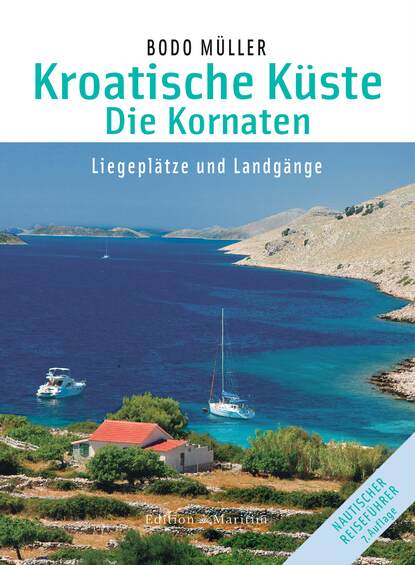 Скачать книгу Kroatische Küste - Die Kornaten