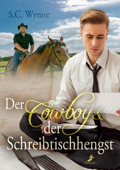 Скачать книгу Der Cowboy & der Schreibtischhengst