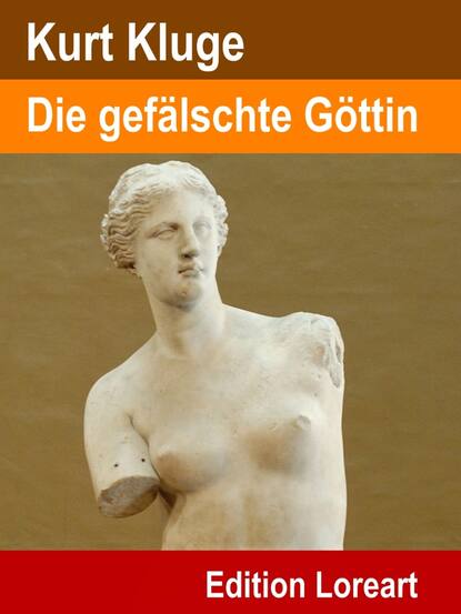Скачать книгу Die gefälschte Göttin