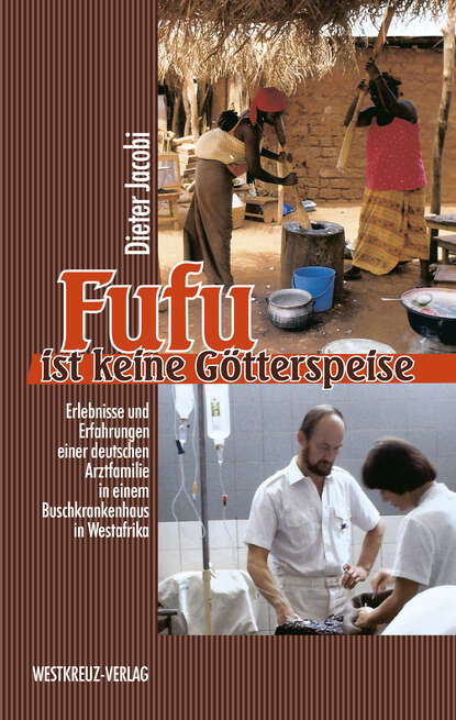 Скачать книгу Fufu ist keine Götterspeise