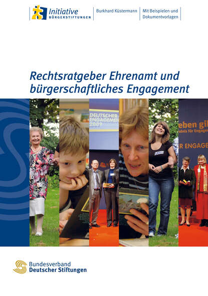 Скачать книгу Rechtsratgeber Ehrenamt und bürgerschaftliches Engagement