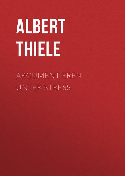 Скачать книгу Argumentieren unter Stress