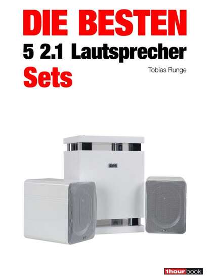 Скачать книгу Die besten 5 2.1-Lautsprecher-Sets