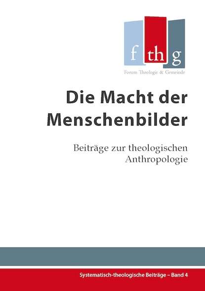 Скачать книгу Die Macht der Menschenbilder
