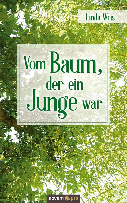 Скачать книгу Vom Baum, der ein Junge war