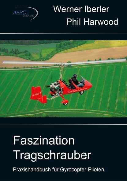 Скачать книгу Faszination Tragschrauber