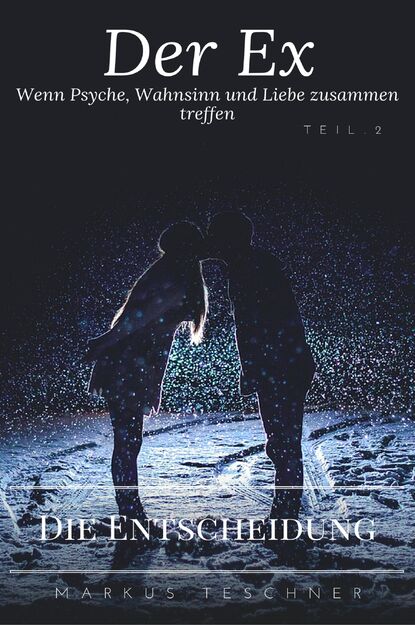 Скачать книгу Die Entscheidung