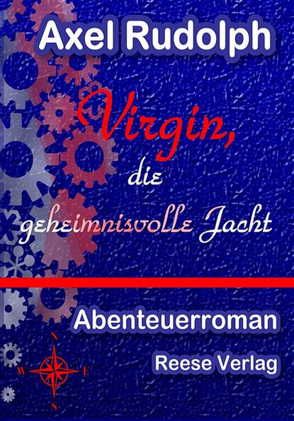 Скачать книгу Virgin, die geheimnisvolle Jacht