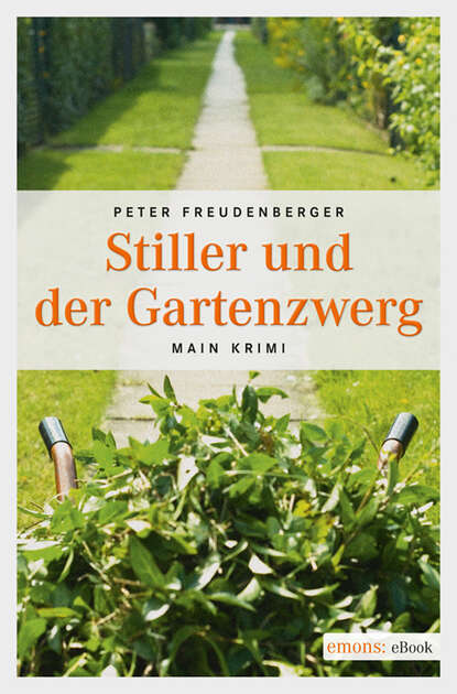 Скачать книгу Stiller und der Gartenzwerg