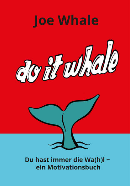 Скачать книгу Do it whale