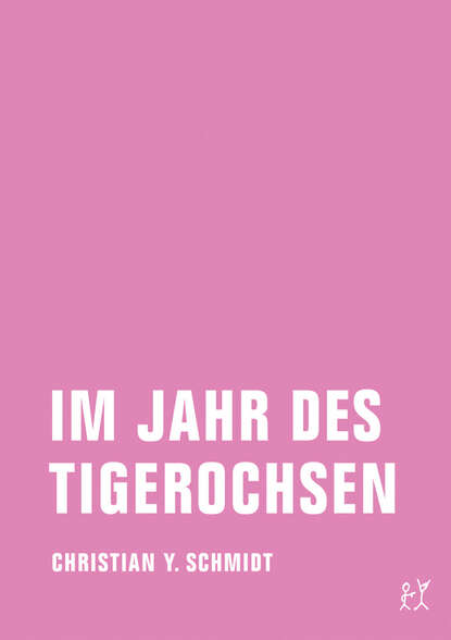 Скачать книгу Im Jahr des Tigerochsen