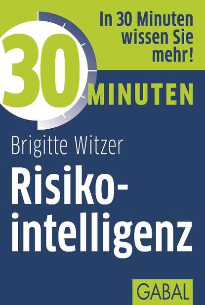 Скачать книгу 30 Minuten Risikointelligenz