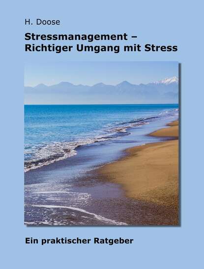 Скачать книгу Stressmanagement - Richtiger Umgang mit Stress