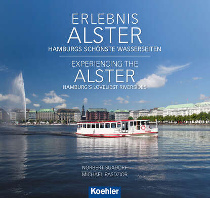 Скачать книгу Erlebnis Alster. Experiencing the Alster
