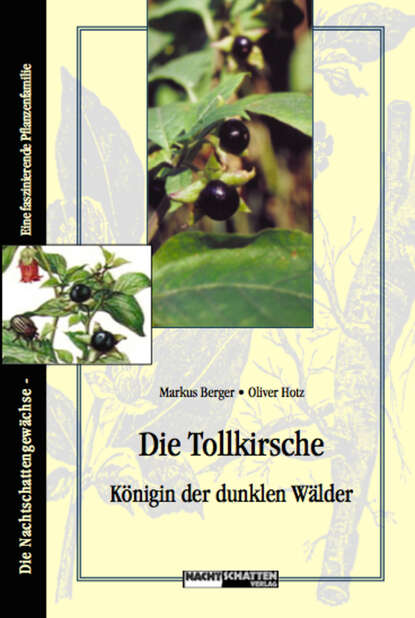 Скачать книгу Die Tollkirsche - Königin der dunklen Wälder