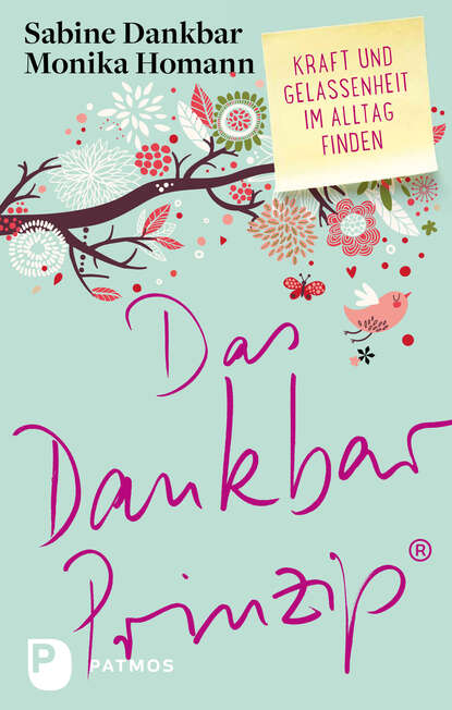 Скачать книгу Das Dankbar-Prinzip