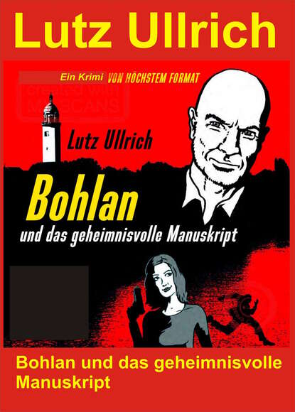 Скачать книгу Bohlan und das geheimnisvolle Manuskript