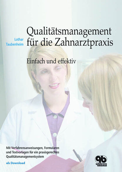 Скачать книгу Qualitätsmanagement für die Zahnarztpraxis