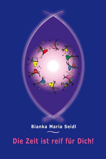 Скачать книгу Die Zeit ist reif für Dich!